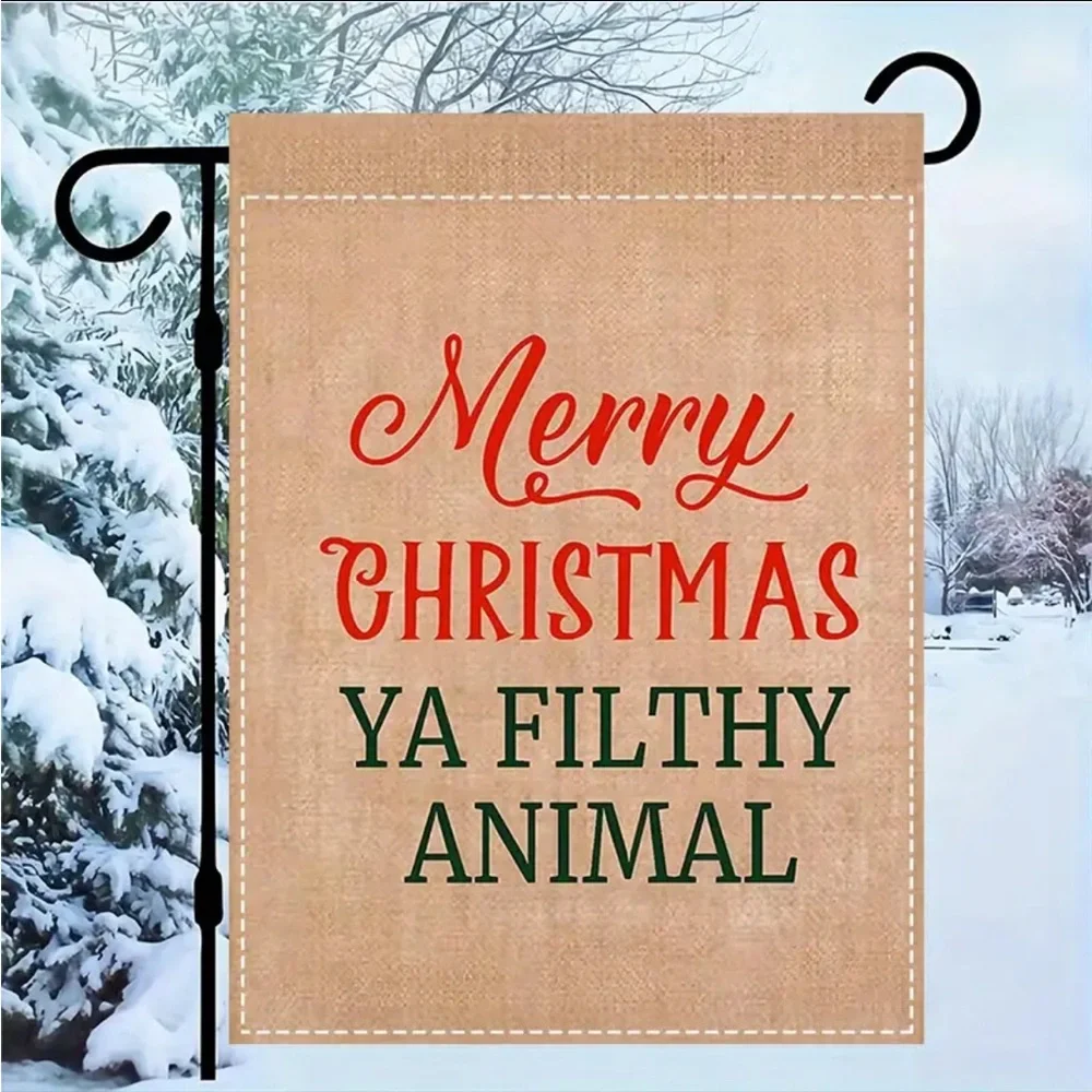 Merry Christmas Ya Filthy Animal Outdoor Flag, NWT